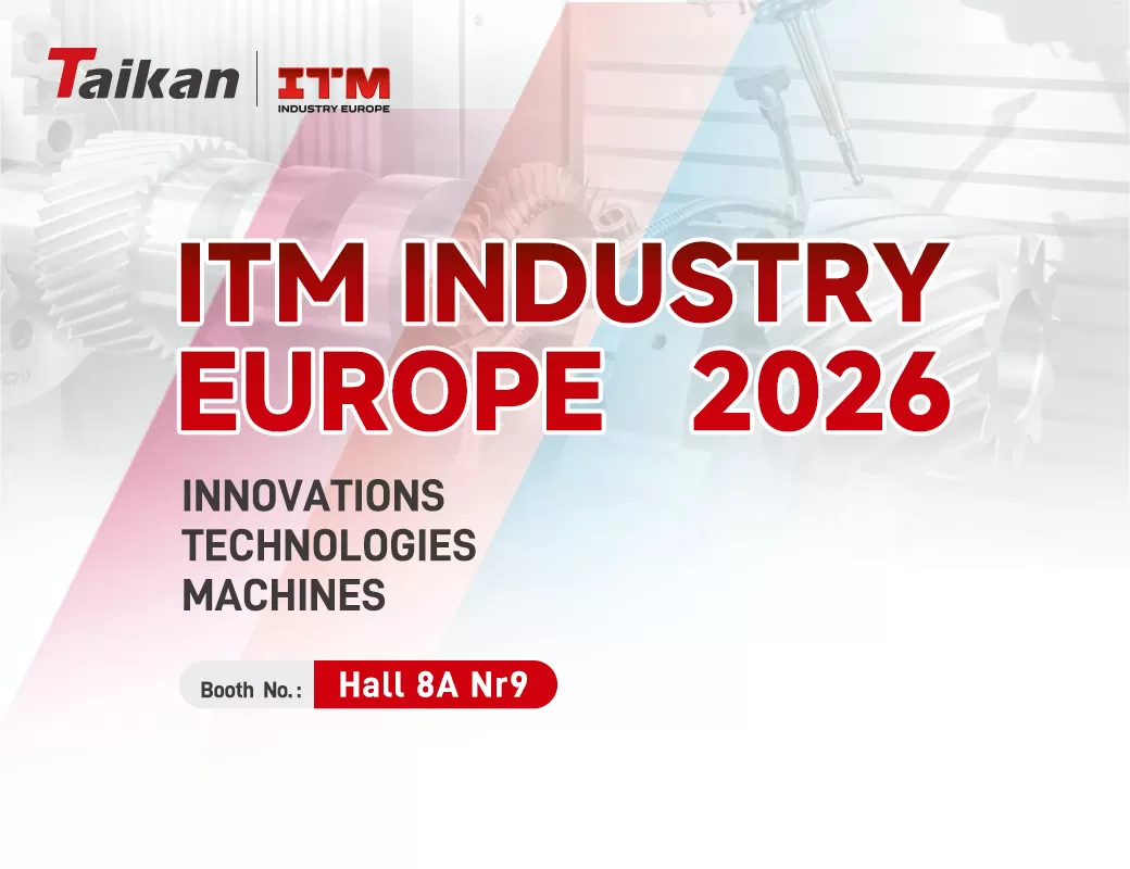 Lời mời | ITM INDUSTRY EUROPE 2026 | Trân trọng mời bạn đến thăm Taikan